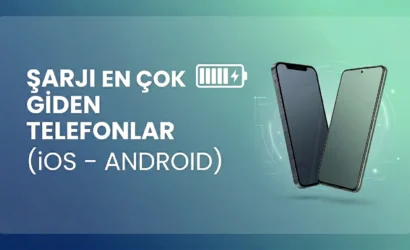 Şarjı En Çok Giden Telefonlar