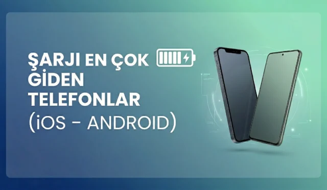 Şarjı En Çok Giden Telefonlar