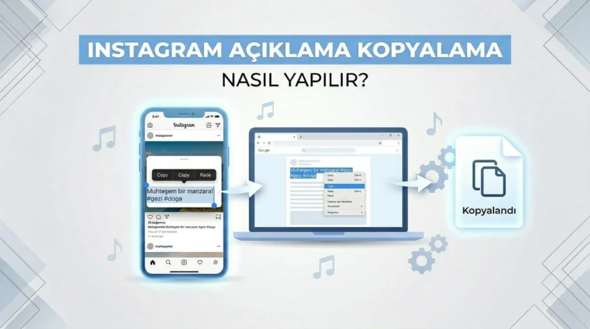 Instagram Açıklama Kopyalama Nasıl Yapılır?